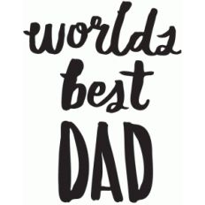 world's best dad - hand lettered phrase