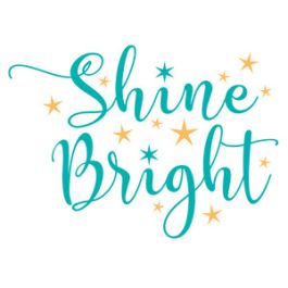 shine bright quote