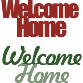 welcome home phrase