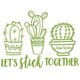 let's stick together