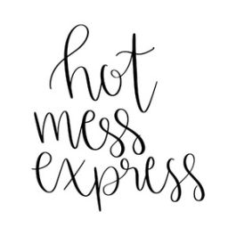 hot mess express