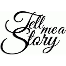 tell me a story