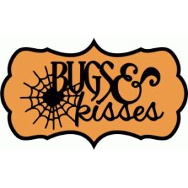 bugs & kisses tag & phrase