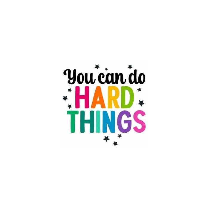 You Can Do Hard Things Quote|465805