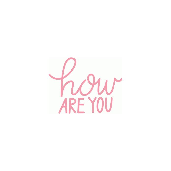How R You Font hand lettered how are you phrase